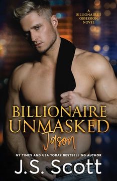 portada Billionaire Unmasked: The Billionaire's Obsession Jason (in English)