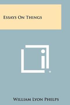 portada essays on things (en Inglés)