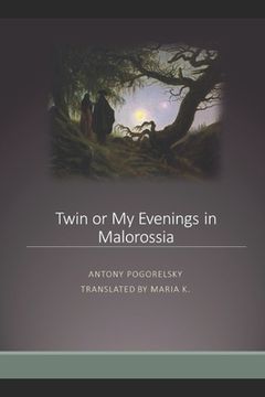portada Twin or My Evenings in Malorossia (in English)