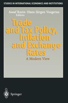 portada trade and tax policy, inflation and exchange rates: a modern view (in English)