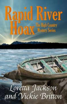 portada Rapid River Hoax: The High Country Mystery Series (en Inglés)