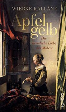 portada Apfelgelb: Die Heimliche Liebe des Malers (Historoman) (en Alemán)
