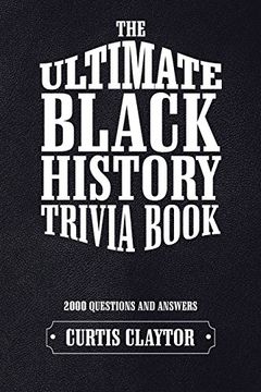 portada The Ultimate Black History Trivia Book (en Inglés)