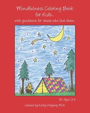 portada Mindfulness Coloring Book for Kids: ...with guidance for those who love them.