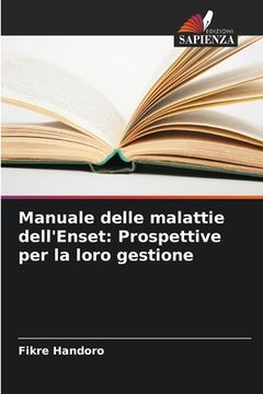 portada Manuale delle malattie dell'Enset: Prospettive per la loro gestione (in Italian)
