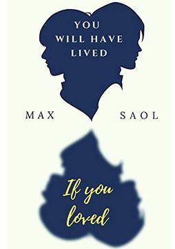portada You Will Have Lived if you Loved (en Inglés)