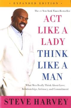 portada Act Like a Lady, Think Like a Man: What men Really Think About Love, Relationships, Intimacy, and Commitment (in English)