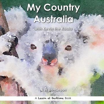 portada My Country Australia: with Kevin the Koala (en Inglés)