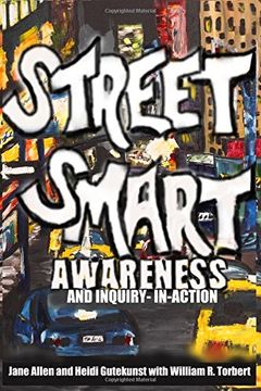 portada Street Smart Awareness and Inquiry-In-Action (en Inglés)