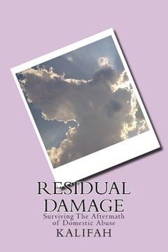 portada Residual Damage: Surviving The Aftermath of Domestic Abuse (en Inglés)