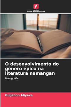 portada O Desenvolvimento do Gênero Épico na Literatura Namangan (en Portugués)