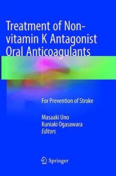 portada Treatment of Non-Vitamin K Antagonist Oral Anticoagulants: For Prevention of Stroke (en Inglés)