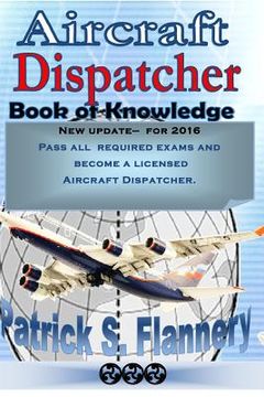 portada Aircraft Dispatcher: Book of knowledge (in English)