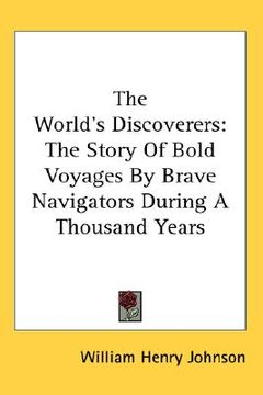 portada the world's discoverers: the story of bold voyages by brave navigators during a thousand years