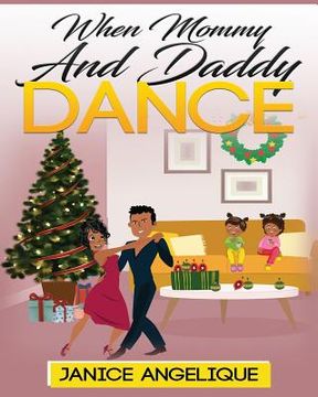portada When mommy and daddy dance (en Inglés)