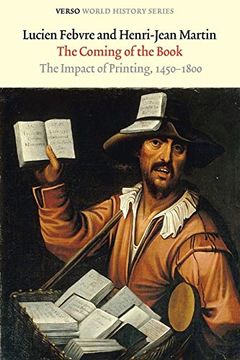 portada The Coming of the Book: The Impact of Printing, 1450-1800 (Verso World History Series) (en Inglés)