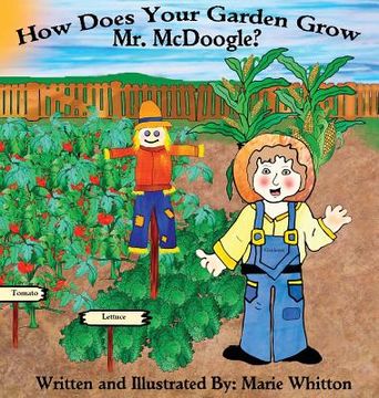 portada How Does Your Garden Grow Mr. McDoogle? (en Inglés)
