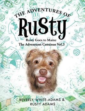 portada the adventures of rusty: rusty goes to maine vol.3 (en Inglés)