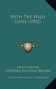 portada with the wild geese (1902) (en Inglés)