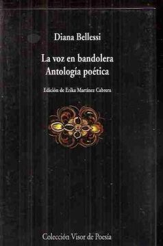 La voz en bandolera: Antología poética (Visor de Poesía)