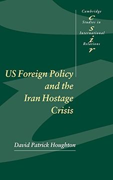 portada Us Foreign Policy and the Iran Hostage Crisis (Cambridge Studies in International Relations) (en Inglés)