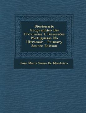 portada Diccionario Geographico Das Provincias E Possessões Portuguezas No Ultramar (en Portugués)