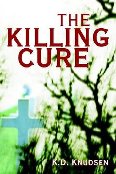 portada the killing cure (en Inglés)