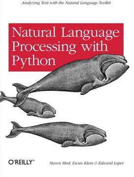 portada Natural Language Processing With Python: Analyzing Text With the Natural Language Toolkit (en Inglés)