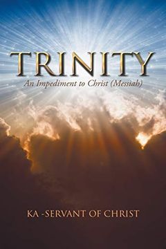 portada Trinity: An Impediment to Christ (Messiah) (en Inglés)