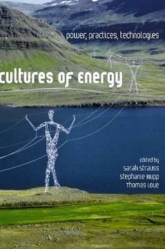 portada Cultures of Energy: Power, Practices, Technologies (en Inglés)