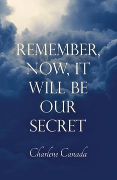portada Remember, Now, It Will Be Our Secret (in English)