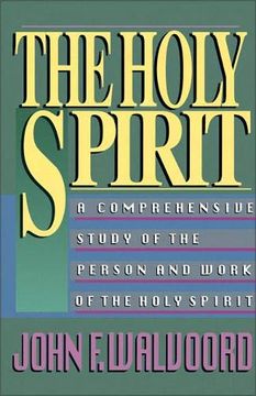 portada The Holy Spirit: A Comprehensive Study of the Person and Work of the Holy Spirit (in English)