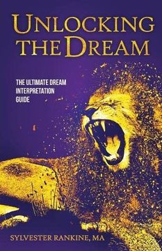 portada Unlocking the Dream: The Ultimate Dream Interpretation Guide 