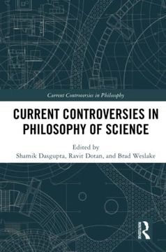 portada Current Controversies in Philosophy of Science (en Inglés)