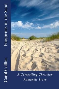 portada Footprints in the Sand: (A Compelling Christian Romantic Story)