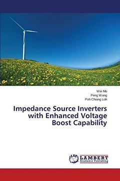 portada Impedance Source Inverters with Enhanced Voltage Boost Capability