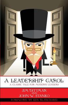 portada A Leadership Carol: A Classic Tale for Modern Leaders (in English)