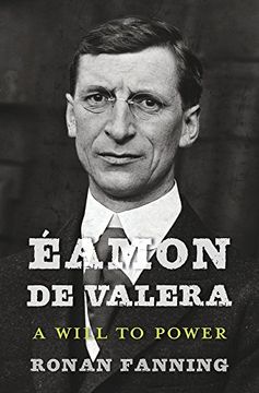 portada Eamon de Valera: A Will to Power