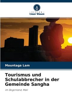 portada Tourismus und Schulabbrecher in der Gemeinde Sangha (en Alemán)