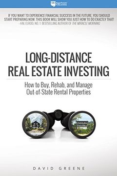portada Long-Distance Real Estate Investing: How to Buy, Rehab, and Manage Out-Of-State Rental Properties 