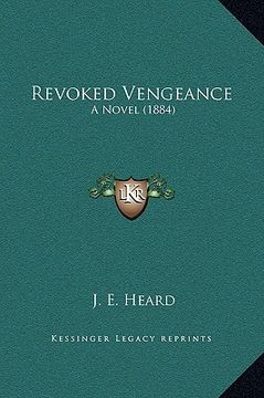 portada revoked vengeance: a novel (1884) (en Inglés)