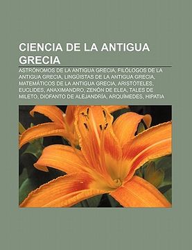 Libro Ciencia De La Antigua Grecia: Astr Nomos De La Antigua Grecia ...