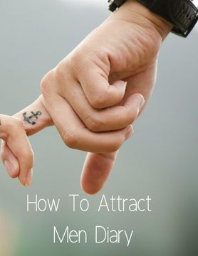 portada How to Attract men Diary (en Inglés)