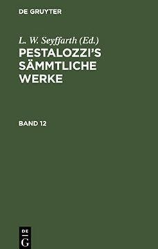 portada Pestalozzi's sã Â¤Mmtliche Werke (German Edition) [Hardcover ] (en Alemán)