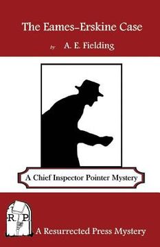 portada The Eames-Erskine Case: A Chief Inspector Pointer Mystery (en Inglés)