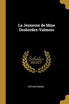 portada La Jeunesse de Mme Desbordes-Valmore (in French)