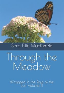 portada Through the Meadow: Wrapped in the Rays of the Sun Volume III