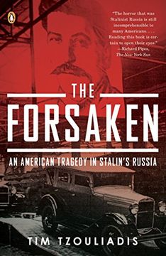 portada The Forsaken: An American Tragedy in Stalin's Russia (en Inglés)