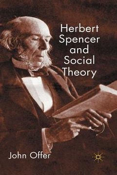 portada Herbert Spencer and Social Theory (en Inglés)