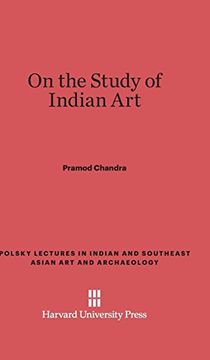 portada On the Study of Indian art (Polsky Lectures in Indian and Southeast Asian art and Archae) (in English)
